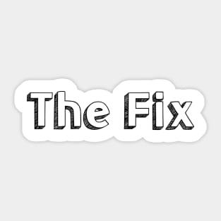 The Fix // Typography Design Sticker